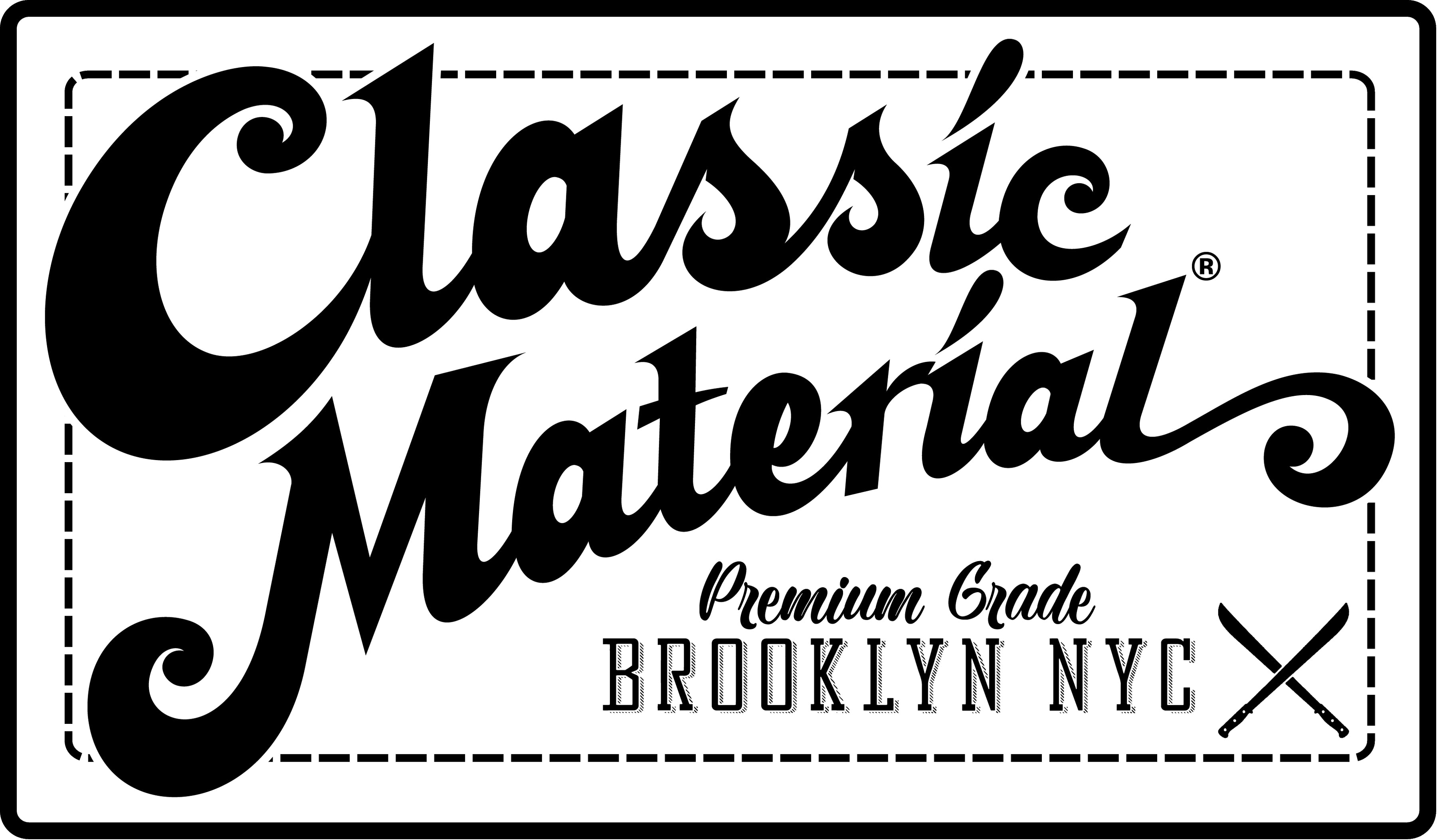 Classic Material NY, Classic never runs out of style, it creates it.